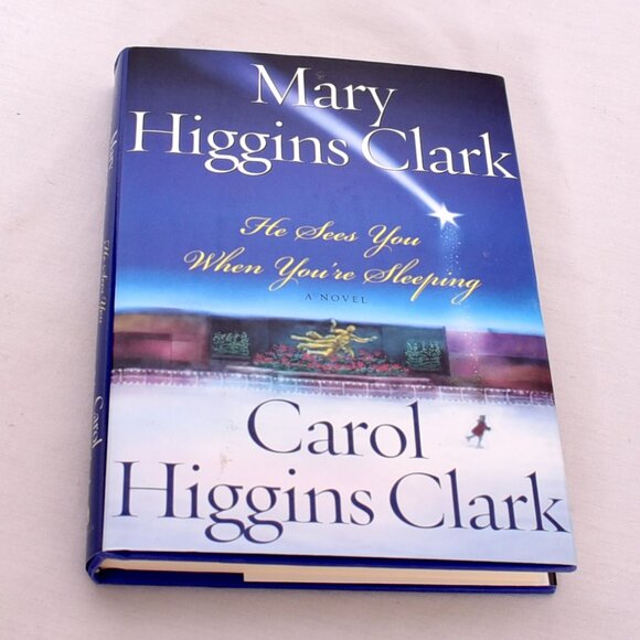 He Sees You When You're Sleeping by Mary Higgins Clark, Carol Higgins Clark - Picture 1 of 7